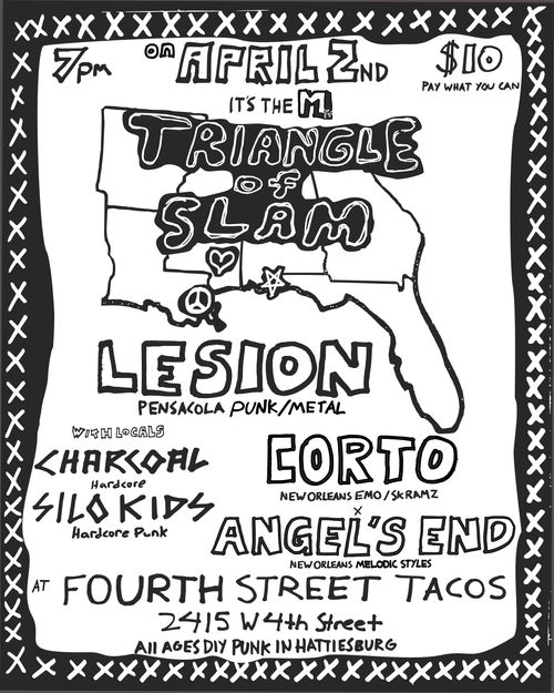 TRIANGLE OF SLAM - LESION (Pensacola), CORTO + ANGEL'S END (NOLA)