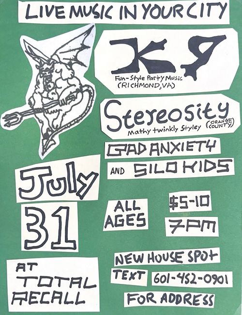 K9 (Richmond), STEREOSITY (Orange County), BAD ANXIETY, SILO KIDS