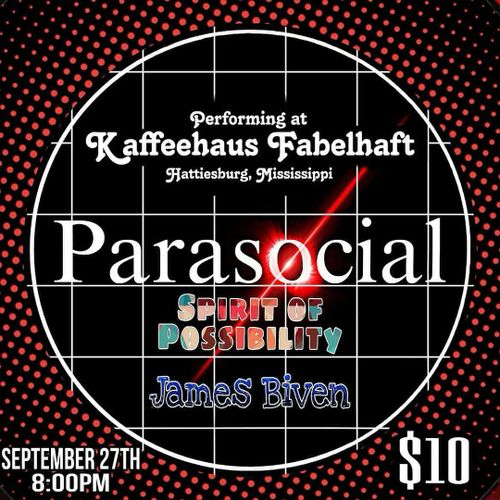 PARASOCIAL (LA), SPIRIT OF POSSIBLITY, ATANAMI, POPPER