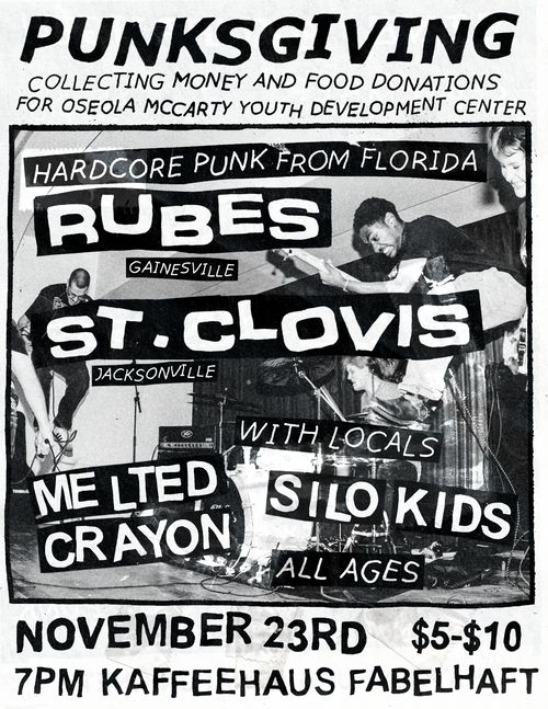 PUNKSGIVING - RUBES (Gainesville, FL), ST.CLOVIS (Jacksonville, FL), MELTED CRAYON, SILO KIDS