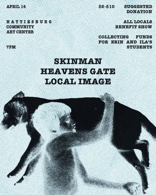 Local Students Benefit // SKINMAN, HEAVEN'S GATE, LOCAL IMAGE