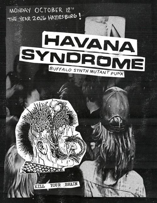 HAVANA SYNDROME (BUFFALO). TBA