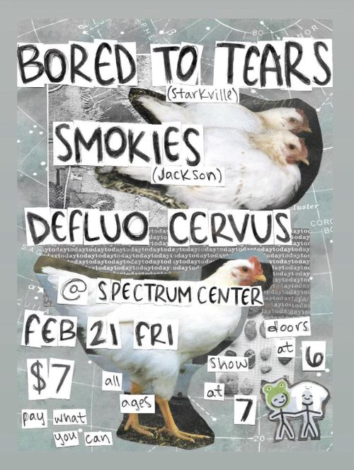 Bored to Tears (Starkville), Smokies (Jackson), Defluo Cervus