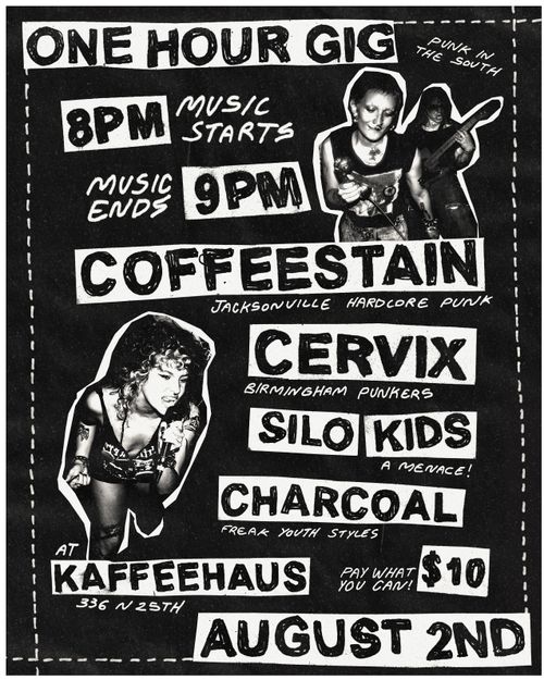 COFFEESTAIN (Jacksonville), CERVIX (Birmgham), SILO KIDS, CHARCOAL